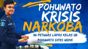Pohuwato Krisis Narkoba. 36 Petugas Lapas Pohuwato Dites Urine.