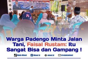 Warga Padengo Minta Jalan Tani, Faisal Rustam: Itu Sangat Bisa !