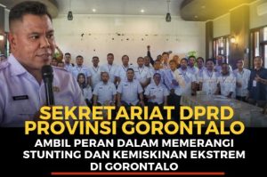Sekretariat DPRD Prov. Ikut Ambil Peran dalam Memerangi Stunting dan Kemiskinan Ekstrem di Gorontalo