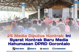 25 Media Diputus Kontrak: Ini Syarat Baru Kontrak Kerjasama Media Kehumasan DPRD Provinsi Gorontalo