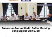 Sudarman Samad Hadiri Coffee Morning Yang Digelar Oleh DJBC