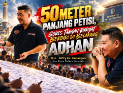 50 Meter Panjang Petisi, Gores Tangan Rakyat Berdiri di Belakang Adhan